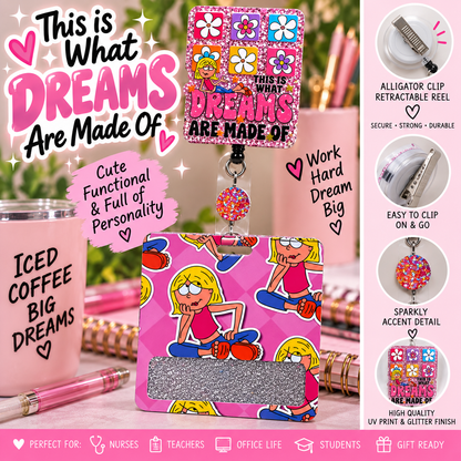 This is What Dreams Are Made Of Badge Reel